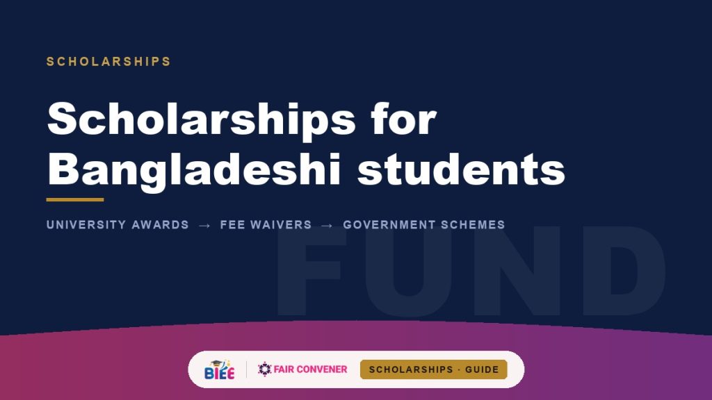 Scholarships for Bangladeshi students — university awards, fee waivers, government schemes